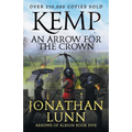 Kemp: An Arrow for the Crown - Paperback