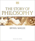 The Story of Philosophy: A Concise Introduction to the World's Greatest Thinkers and Their Ideas - Paperback