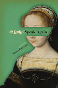 O Lady, Speak Again - Paperback