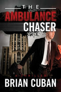 The Ambulance Chaser - Paperback