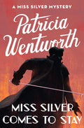 Miss Silver Comes to Stay - Paperback