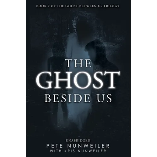 The Ghost Beside Us: Unabridged - Paperback