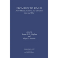 From Rus' to R?mur: Norse History, Culture, and Literature East and West - Hardcover