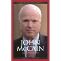 John McCain: A Biography - Paperback