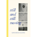 Still and Still Moving - Paperback