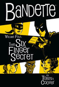 Bandette Volume 4: The Six Finger Secret - Hardcover