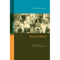 Men at Home: Imagining Liberation in Colonial and Postcolonial India - Hardcover