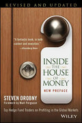 Inside the House of Money: Top Hedge Fund Traders on Profiting in the Global Markets - Paperback