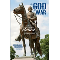 The God of War: Nathan Bedford Forrest as He Was Seen By His Contemporaries - Paperback