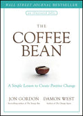 The Coffee Bean: A Simple Lesson to Create Positive Change - Hardcover