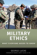 Military Ethics: What Everyone Needs to Know(r) - Hardcover