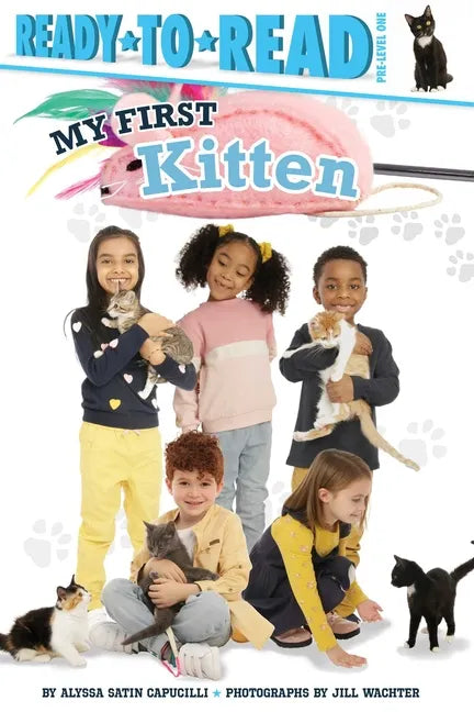 My First Kitten: Ready-To-Read Pre-Level 1 - Hardcover