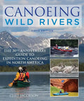 Canoeing Wild Rivers - Paperback