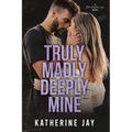 Truly Madly Deeply Mine: A Heartstrings Novel - Paperback