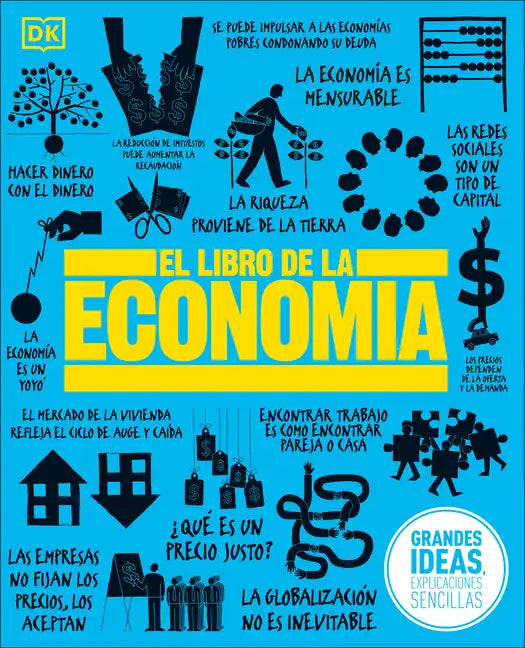 El Libro de la Economía (the Economics Book) - Hardcover