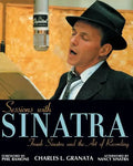 Sessions with Sinatra: Frank Sinatra and the Art of Recording - Paperback