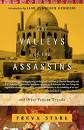 The Valleys of the Assassins: And Other Persian Travels - Paperback