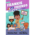 Frankie and Friends: The Big Protest - Paperback
