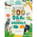 200 Q&as about Animals - Hardcover