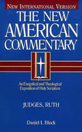 Judges, Ruth: An Exegetical and Theological Exposition of Holy Scripture Volume 6 - Hardcover