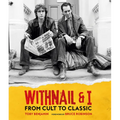 Withnail and I: From Cult to Classic - Hardcover