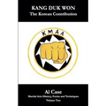 Kang Duk Won: The Korean Contribution - Paperback