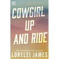 Cowgirl Up and Ride - Paperback