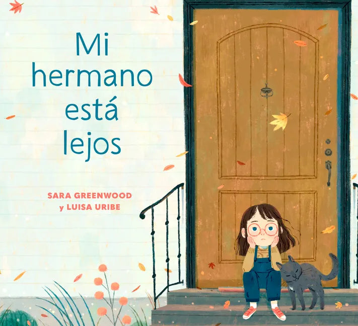 Mi Hermano Está Lejos (My Brother Is Away Spanish Edition) - Hardcover