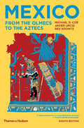 Mexico: From the Olmecs to the Aztecs - Paperback