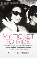 My Ticket to Ride - Paperback