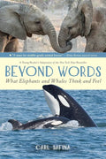 Beyond Words: What Elephants and Whales Think and Feel (a Young Reader's Adaptation) - Paperback