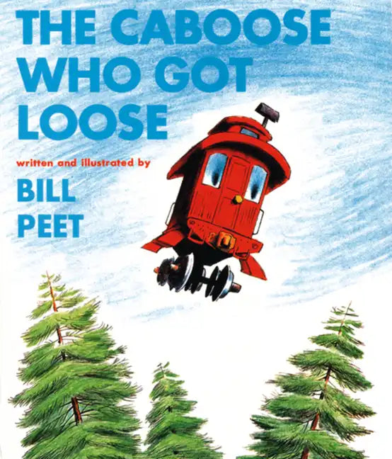 The Caboose Who Got Loose - Paperback