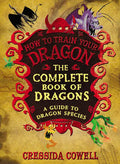 The Complete Book of Dragons: (A Guide to Dragon Species) - Hardcover