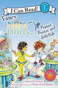 Fancy Nancy: Peanut Butter and Jellyfish - Hardcover