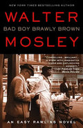 Bad Boy Brawly Brown: An Easy Rawlins Novel - Paperback