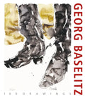 Georg Baselitz. 100 Drawings: From the Beginning Until the Present - Hardcover