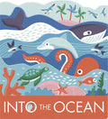 Into the Ocean: A Board Book - Board Book