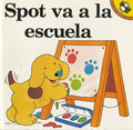 Spot Va a la Escuela - Paperback