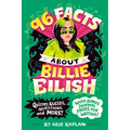 96 Facts About Billie Eilish: Quizzes, Quotes, Questions, and More! With Bonus Journal Pages for Writing! - Paperback
