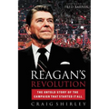 Reagan's Revolution: The Untold Story of the Campaign That Started It All - Paperback