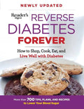 Reverse Diabetes Forever: How to Shop, Cook, Eat and Live Well with Diabetes - Paperback