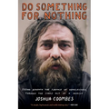 Do Something for Nothing: Seeing Beneath the Surface of Homelessness, Through the Simple Act of a Haircut - Paperback