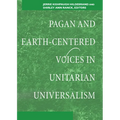 Pagan and Earth-Centered Voices in Unitarian Universalism - Paperback