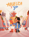 Abuelita Y Yo - Hardcover