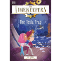The Timekeepers: The Tesla Trap - Hardcover