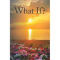 What If? - Paperback