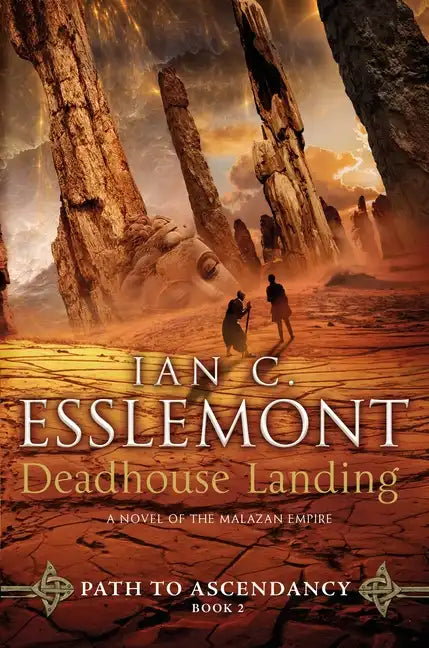 Deadhouse Landing: Path to Ascendancy, Book 2 (a Novel of the Malazan Empire) - Paperback
