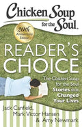 Chicken Soup for the Soul: Reader's Choice 20th Anniversary Edition: The Chicken Soup for the Soul Stories That Changed Your Lives - Paperback