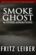 Smoke Ghost: & Other Apparitions - Paperback