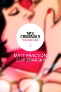 Sex Criminals Volume 1: One Weird Trick - Paperback